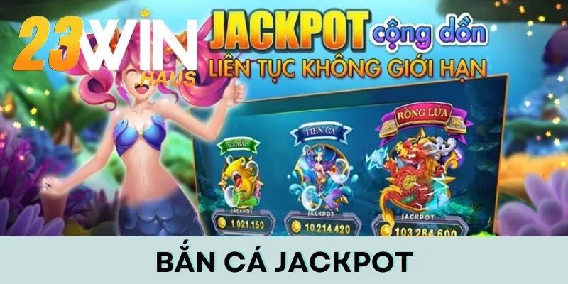 Bí Kíp Chơi Bắn Cá Jackpot Cho Người Mới Bắt Đầu Tại 23Wim 1 Tựa game này được bet thủ vô cùng ưa chuộng