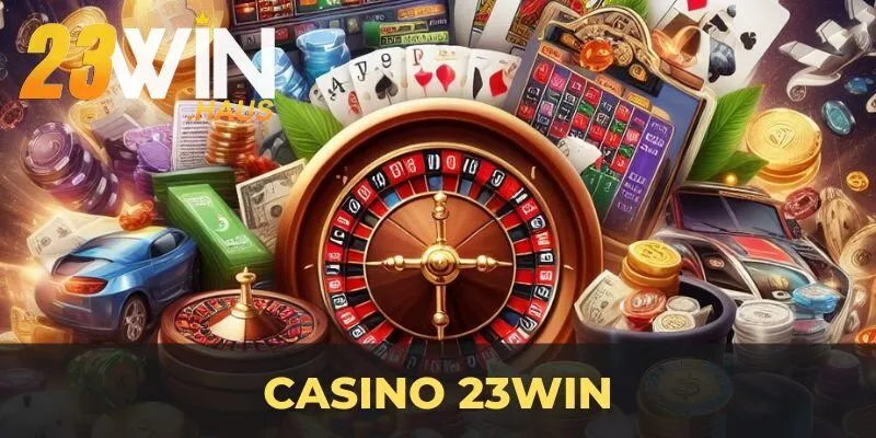 Casino 23Win 19 Đánh giá về Casino 23Win trên các khía cạnh khác nhau