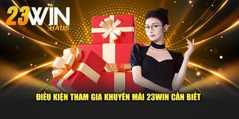Khuyến Mãi 23Win 3 Để nhận Khuyến mãi 23Win thông tin của bạn phải được xác thực