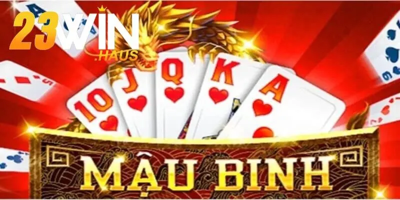 Mậu Binh 23Win – Kinh Nghiệm Vàng Từ Các Tay Chuyên Nghiệp 1 Đôi nét về mậu binh 23Win